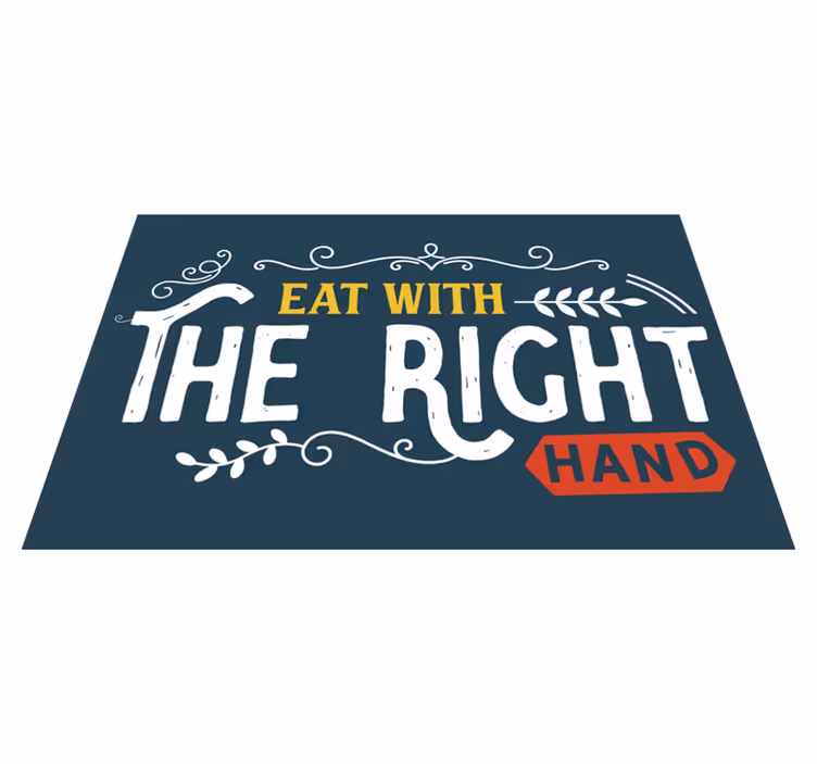 Mantel individual frases comer con la mano derecha - TenVinilo