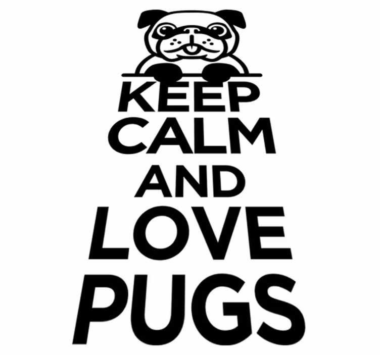 Alfombra vinílica animales mantén la calma y ama a los pug - TenVinilo