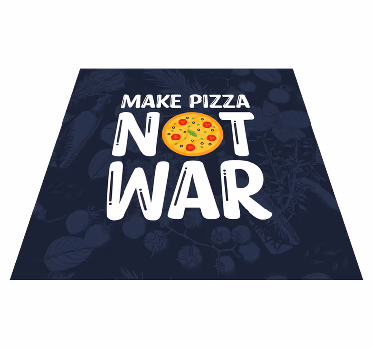 Alfombra vinílica frase frases divertidas hacen pizza - TenVinilo