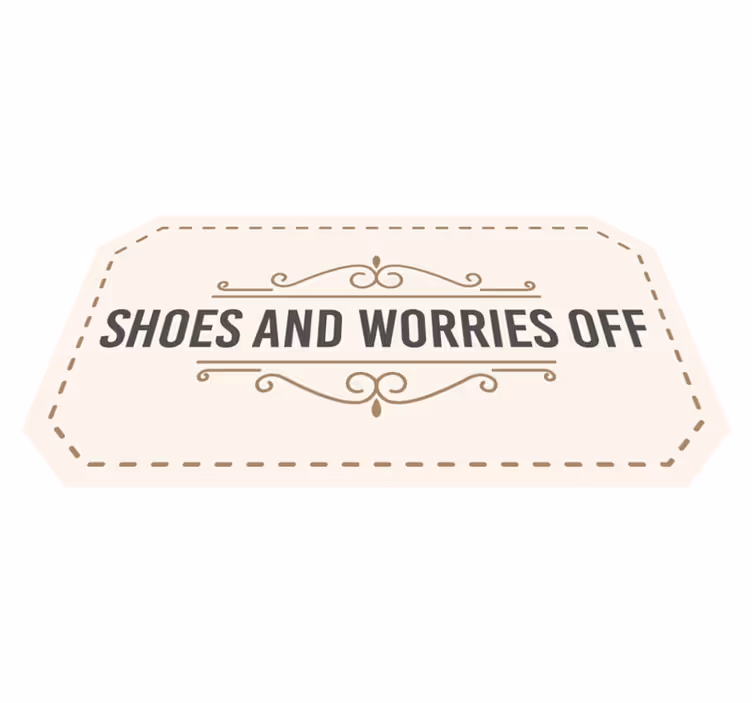 Alfombra vinílica frase los zapatos no se preocupan - TenVinilo