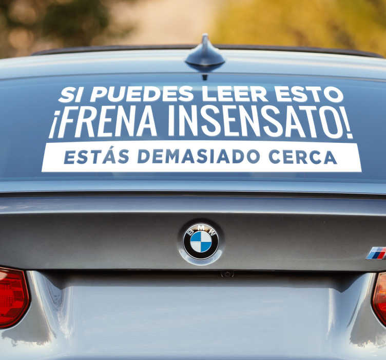 Sticker para autos si lees esto frena - TenVinilo