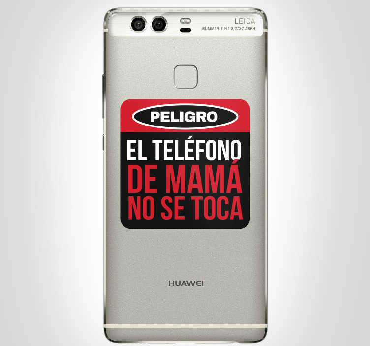 Vinilo frase el móvil de mama no se toca - TenVinilo