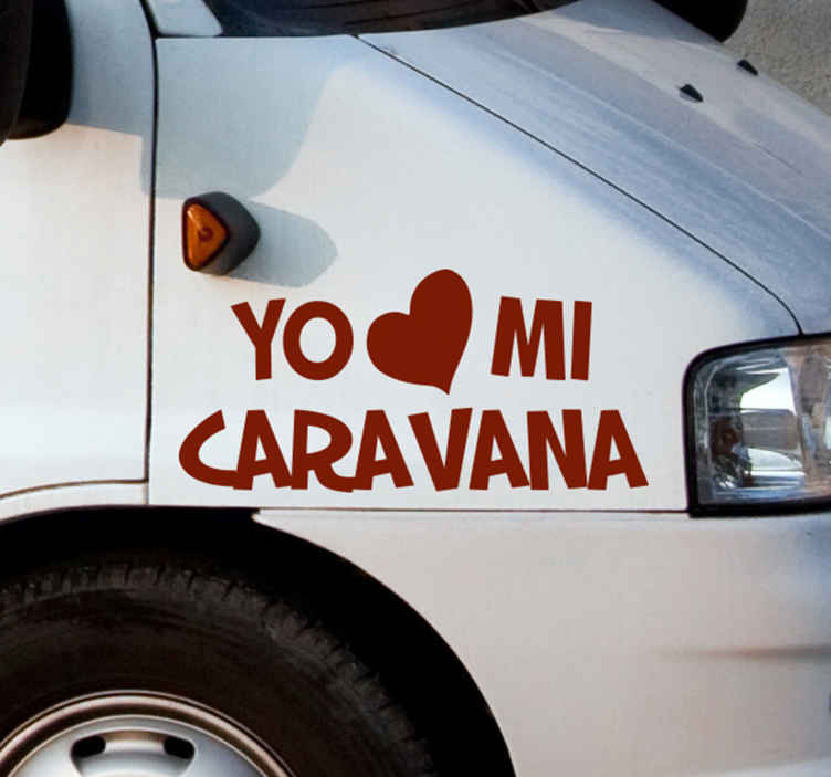 Vinilo autocaravana frase amo mi caravana - TenVinilo