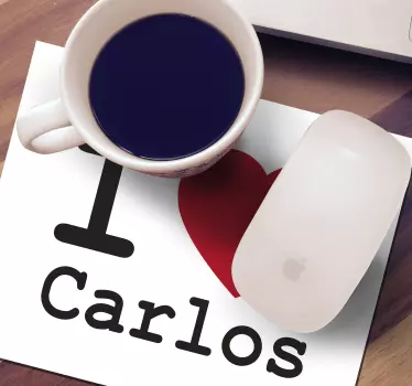Mouse pad personalizable te quiero carlos - TenVinilo