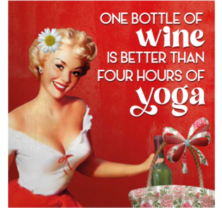 Posavasos con frases Una botella de vino es mejor - TenVinilo