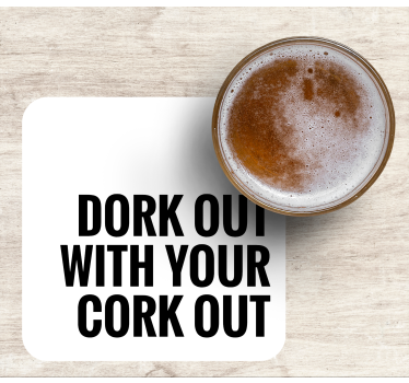 Posavasos cerveza con frases divertidas - TenVinilo