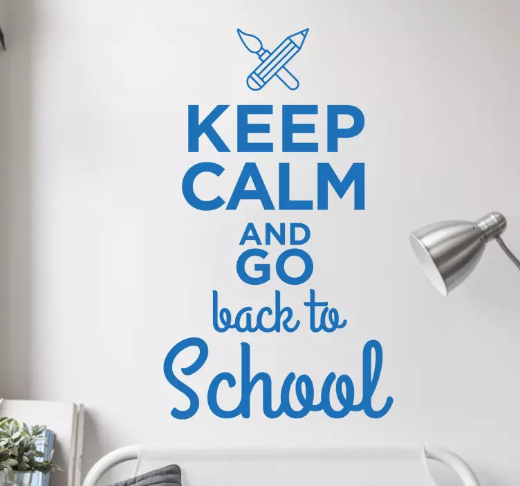 Vinilo keep calm back to school - TenVinilo