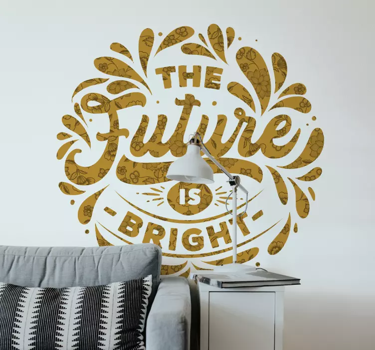Lámina adhesiva con frase El futuro es brillante - TenVinilo