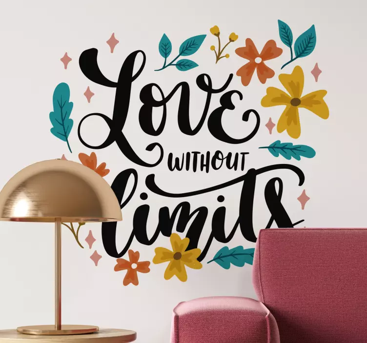 Sticker de amor love without limits floral - TenVinilo