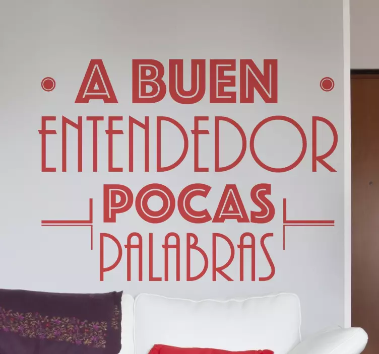 Vinilo decorativo a buen entendedor - TenVinilo