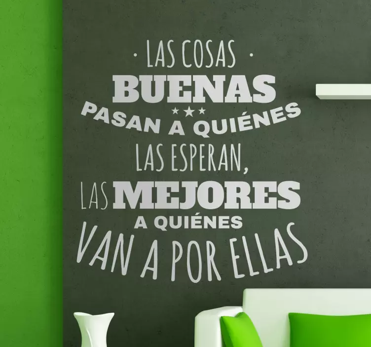 Vinilo para pared living texto cosas buenas y mejores - TenVinilo