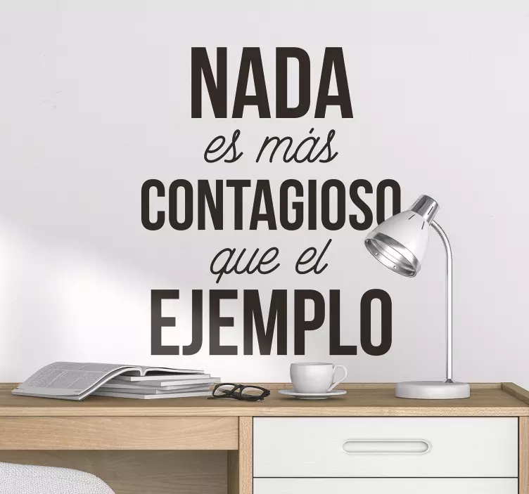 Vinilo frase pared dar ejemplo - TenVinilo