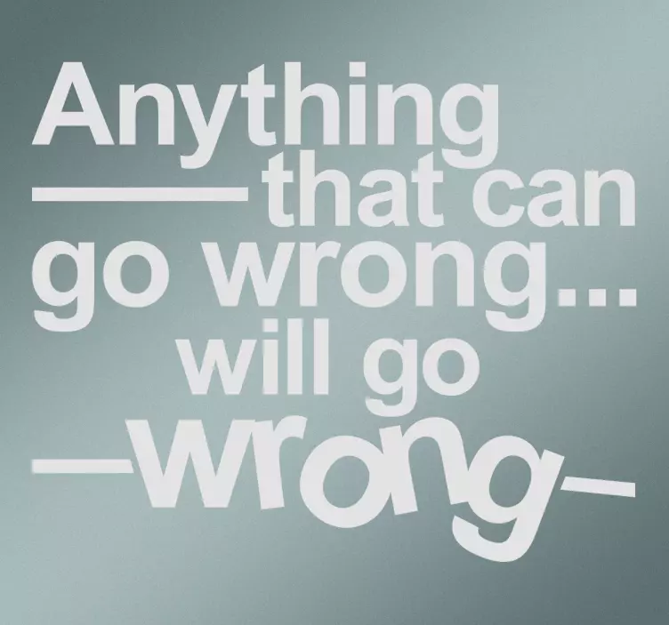 Vinilos frases sobre ley de Murphy - TenVinilo