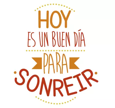 Frase para la pared hoy es un buen día para sonreír - TenVinilo