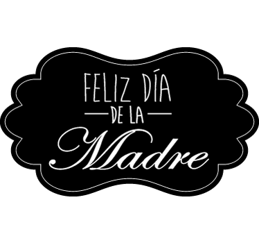 Vinilo etiqueta día de la madre - TenVinilo