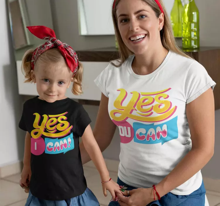 Camiseta madre e hija  Yes you Can - TenVinilo