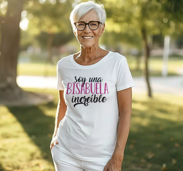 Camiseta una increíble bisabuela - TenVinilo
