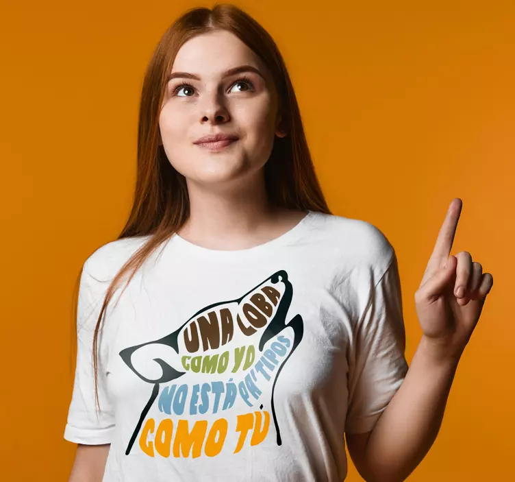 Camiseta una loba como yo - TenVinilo