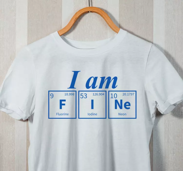 Estoy bien camiseta personalizada palabra elemento químico - TenVinilo