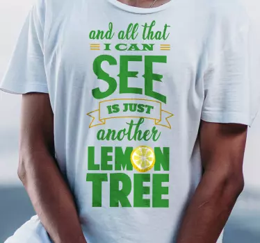 Camiseta frase lo que veo es un árbol de limón - TenVinilo